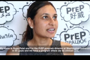 Patel joins PrEP leaders around the world to showcase the impact PrEP can have when it’s available.