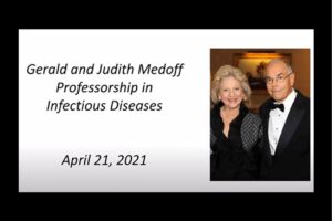 The ID Division celebrates the Drs. Gerald and Medoff Professorship in ID, held by Dr. Gary Weil